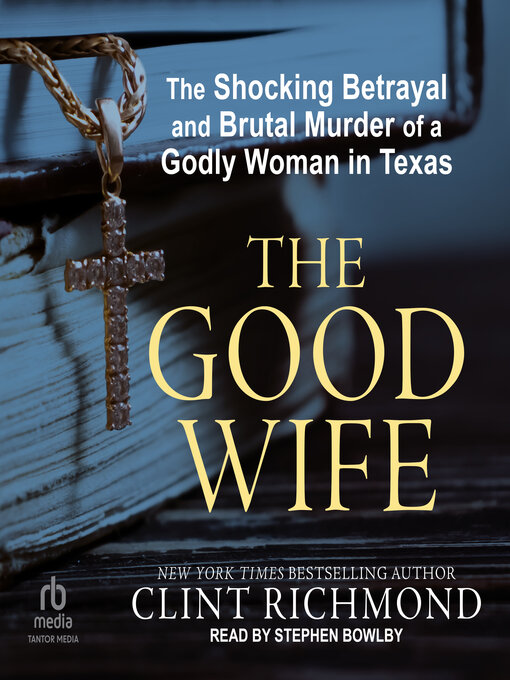 Title details for The Good Wife by Clint Richmond - Available